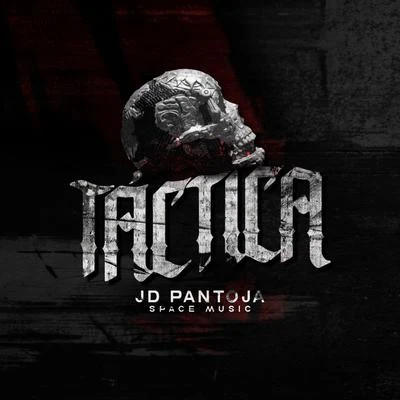 Táctica 专辑 JD Pantoja/Elvis de Yongol