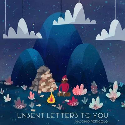 Unsent Letters to You 專輯 Massimo Pericolo