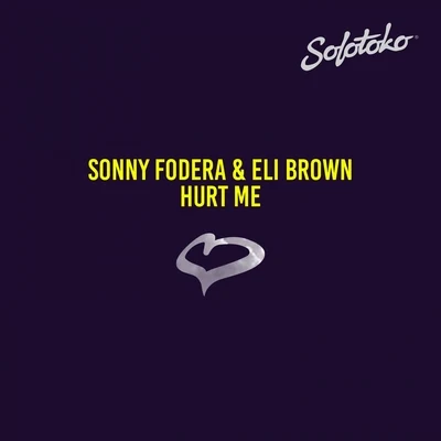 Hurt Me 专辑 Sonny Fodera