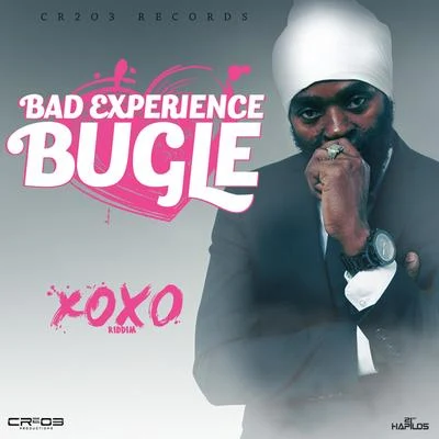 Bad Experience - Single 專輯 Bugle