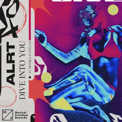 Dive Into You (feat. Monika Santucci) 專輯 ALRT