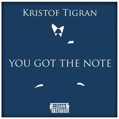 You Got The Note 專輯 Kristof Tigran/Laurent Simeca