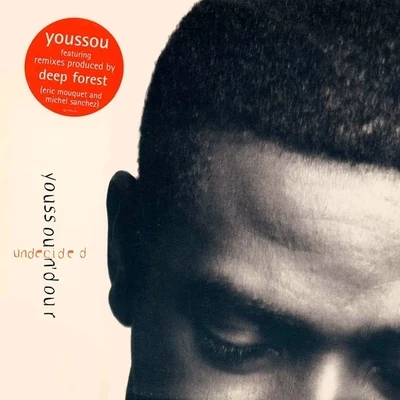 Undecided 专辑 Youssou N'Dour