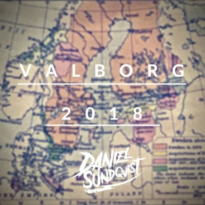 Valborg 2018 專輯 Slycer/Daniel Sundqvist/Anisko/AhXon