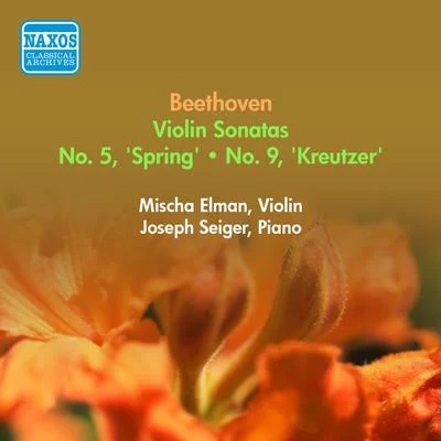 Beethoven, l.: violin sonata no是. 5, spring and 9, kreutzer (El滿) (1955) 專輯 Mischa Elman/Josef Krips/New Symphony Orchestra