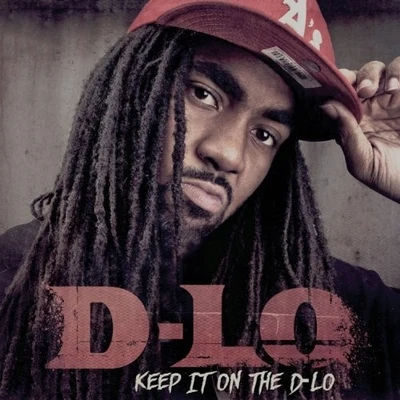 Keep It On The D-Lo 專輯 D-Lo