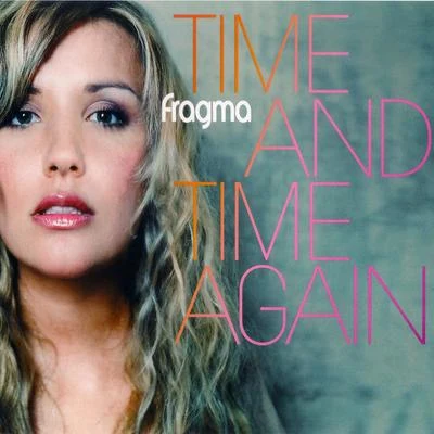 Time And Time Again 專輯 Fragma