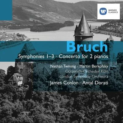 Bruch: Symphonies and Concerto for 2 pianos 專輯 Gürzenich-Orchester Kölner Philharmoniker/David Kuebler/Iride Martinez/Patricia Racette/James Conlon