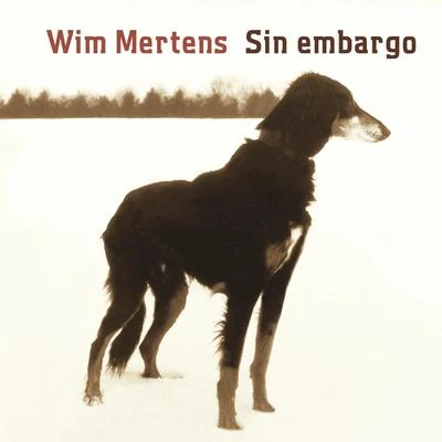 Wim Mertens Sin Embargo