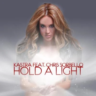 Hold a Light 專輯 KASTRA