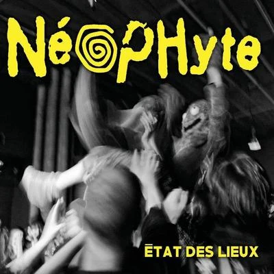 État des lieux 專輯 Neophyte