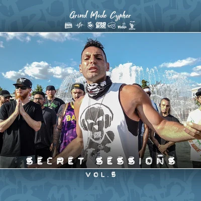 Grind Mode Cypher Secret Sessions, Vol. 5 专辑 SBO/Mc Coy Price/Ney Sean/A Money Gramz/Massaka