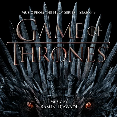 Game Of Thrones: Season 8 (Music from the HBO Series) 专辑 Ramin Djawadi/KSHMR/The Golden Army