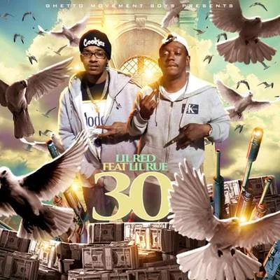 30 (feat. Lil Rue) 專輯 Lil Rue/Dubb 20/Boo Banga