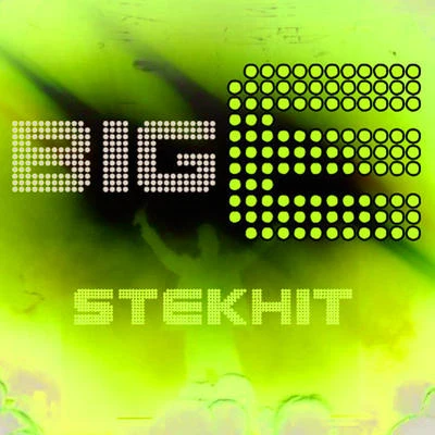 Stekhit 專輯 Big E