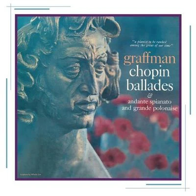 Chopin: Four BalladesAndante spianato and Grande polonaise brillante 专辑 Gary Graffman