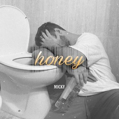 Honey 專輯 Eduardo Antonio/Micky