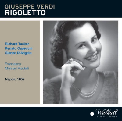 Verdi: Rigoletto (Recorded Live 1959) 專輯 Ivo Vinco/Ennio Gerelli/Orchestra da Camera di Milano/Carlo Rossi/Elda Ribetti