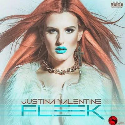 Fleek - Single 專輯 Electric Starlet/Justina Valentine