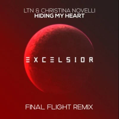 Hiding My Heart (Final Flight Remix) 專輯 Final Flight