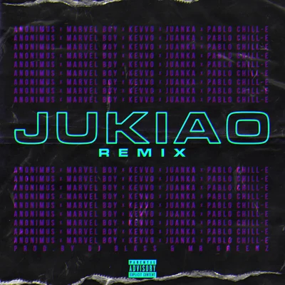 Jukiao Remix 專輯 Juanka