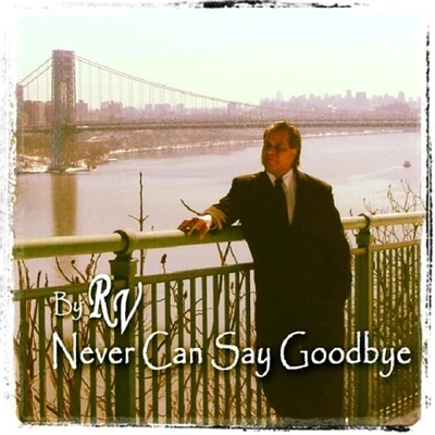 Never Can Say Goodbye 專輯 RV