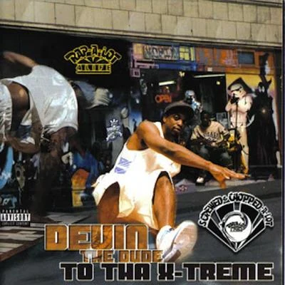 To Tha X-Treme (Screwed) 專輯 Devin the Dude/Juan Gotti/Carolyn Rodriguez/SPM