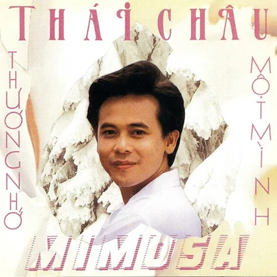 Thương Nhớ Một Mình 專輯 Thái Châu