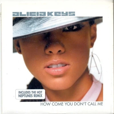 Alicia Keys How Come You Dont Call Me