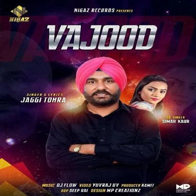 Vajood 专辑 Karan Aujla/Gujas Sidhu/DJ Flow