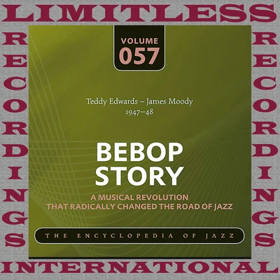 James Moody Bebop Story, 1947-48