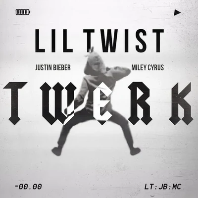 Twerk 專輯 Lil Twist