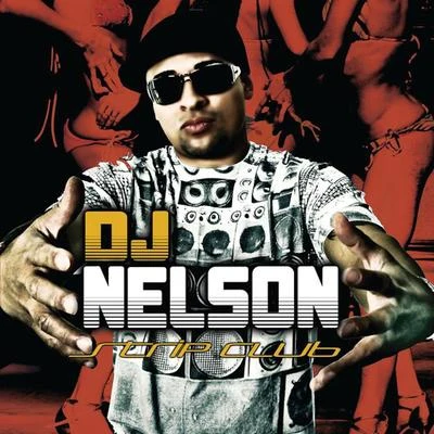 Strip Club 專輯 DJ Nelson