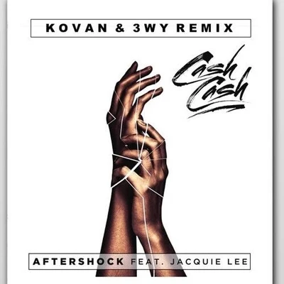 Aftershock (Kovan & 3WY Remix) 专辑 Kovan