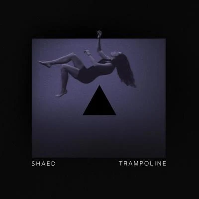 Trampoline (Stripped) 專輯 Shaed/Alesso/Hailee Steinfeld/Fall Out Boy/Sabrina Carpenter