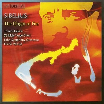 SIBELIUS: Tulen Synty (The Origin of Fire) Original and Revised Versions 专辑 Osmo Vänskä