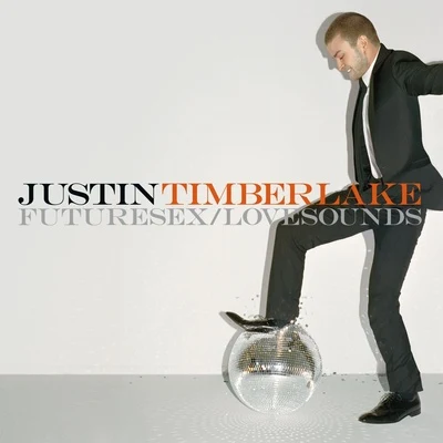 FutureSexLoveSounds 專輯 Justin Timberlake