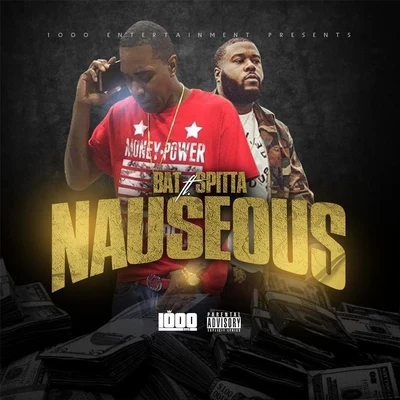 BAT Nauseous (feat. Spitta)