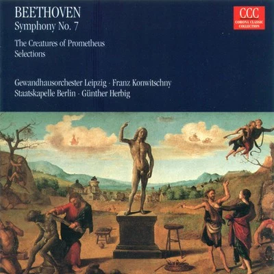 Ludwig van Beethoven: Symphony No. 7The Creatures of Prometheus (Herbig, Konwitschny) 專輯 Günther Herbig