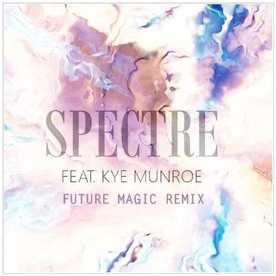 Spectre (FUTURE MAGIC Remix) 專輯 FUTURE MAGIC