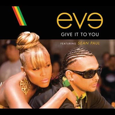 Give It To You 專輯 EVE