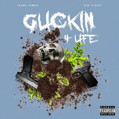 Glickin for Life (feat. Big Flock) 专辑 Flex Kartel/Big Flock/Lightshow/Biggs Cooley