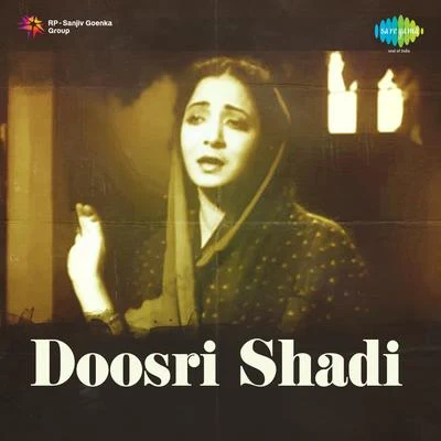 Doosri Shadi 專輯 Husn Banu/Shama/Zohrabai Ambalawali/Kaushalya/KALYANI