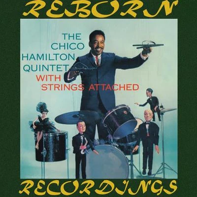 With Strings Attached (HD Remastered) 專輯 Chico Hamilton