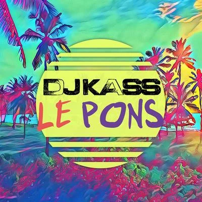 Le Pons 專輯 DJ Kass