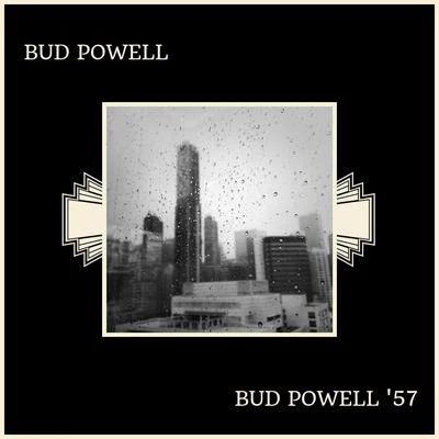 Bud Powell 57 專輯 Bud Powell