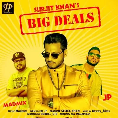 Big Deals 專輯 Surjit Khan/Gurpal Mattiar/Surinder Shinda, Chorus/Harjit Harman/Sukhi Khan