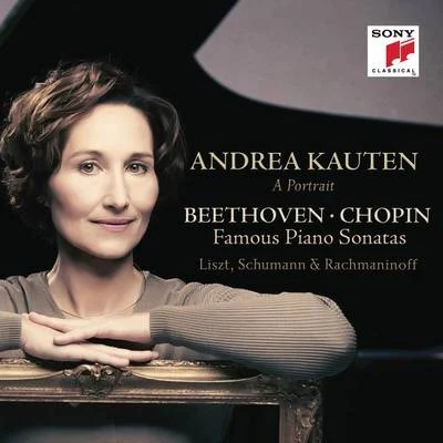 Beethoven & Chopin: Famous Piano Sonatas 專輯 Andrea Kauten