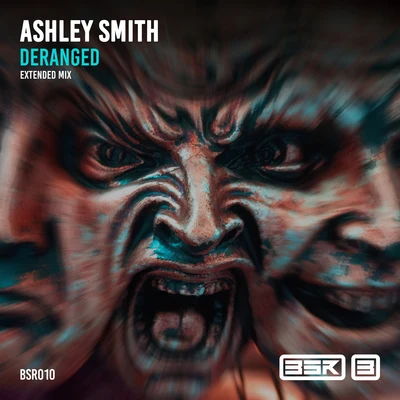 Deranged 專輯 Ashley Smith/Pinkque/Various Artists/Estigma/Ben Ashley