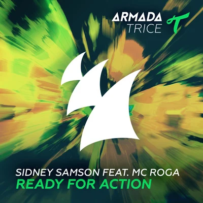 Ready For Action 專輯 Sidney Samson/Tony Cha Cha/Bobby Burns/Casablanca Connect